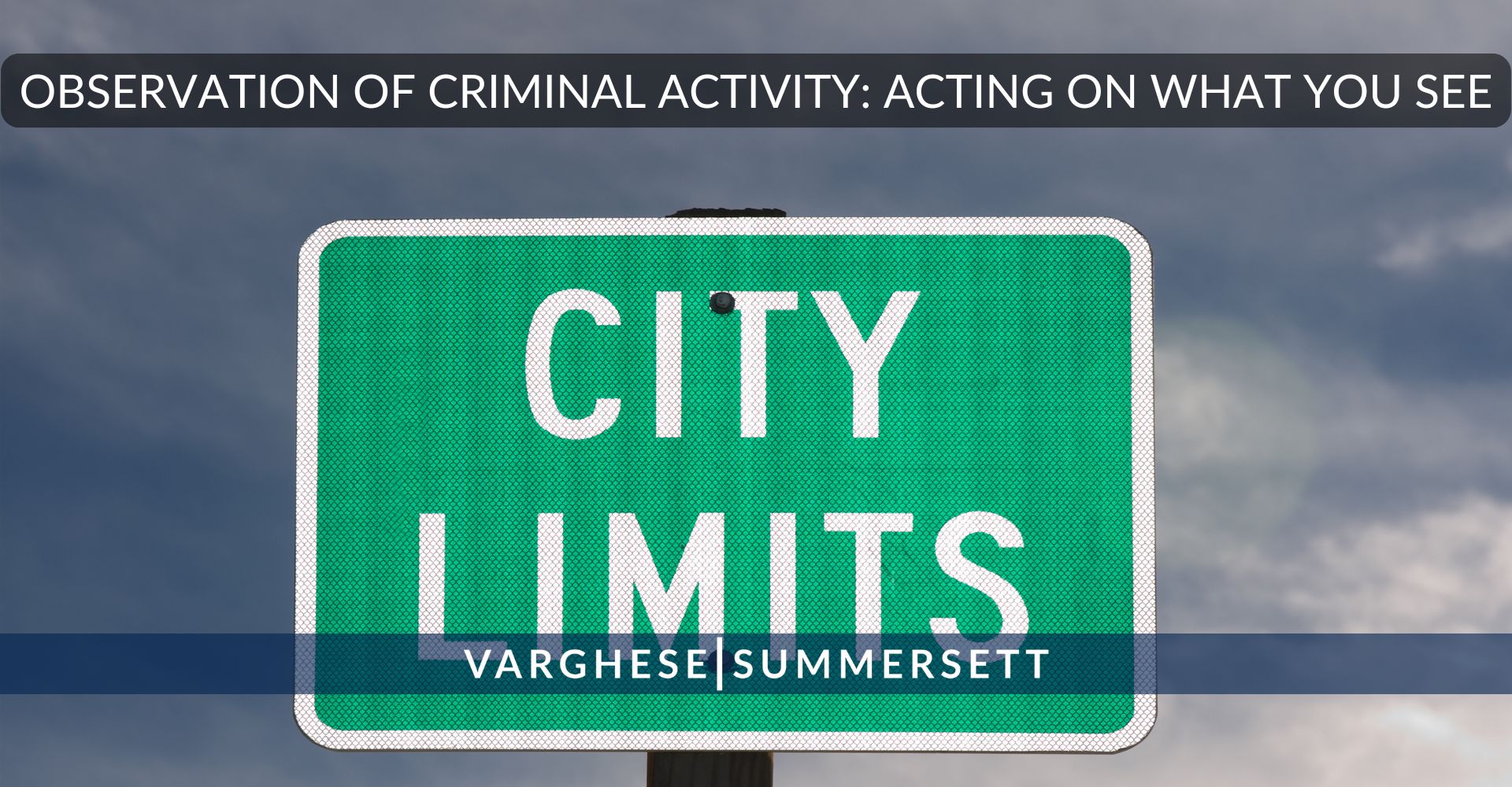 Observation of Criminal Activity_ Acting on What You See