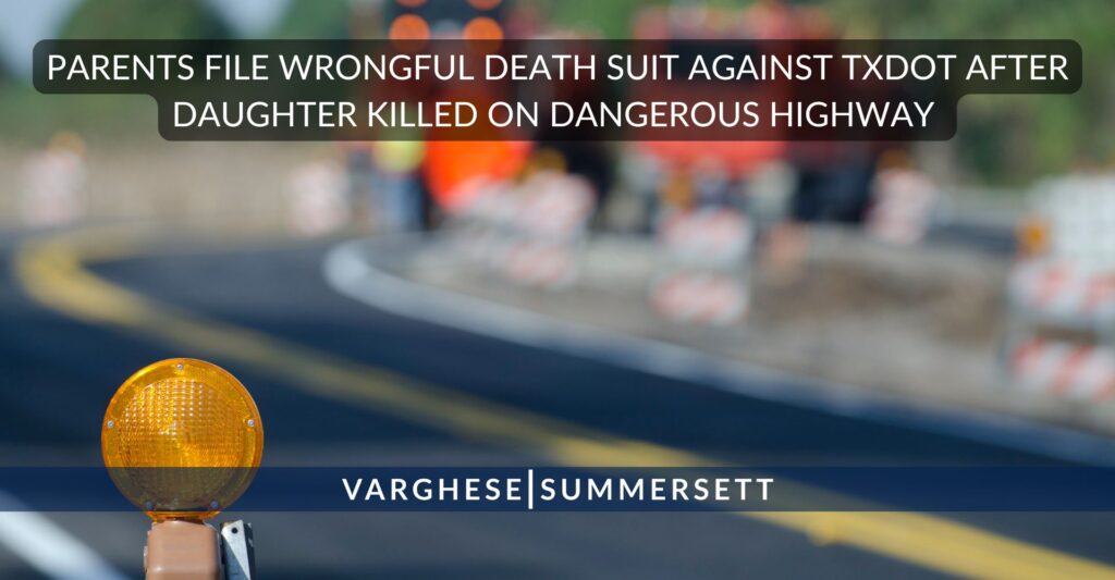 Parents File Wrongful Death Suit Against TXDOT