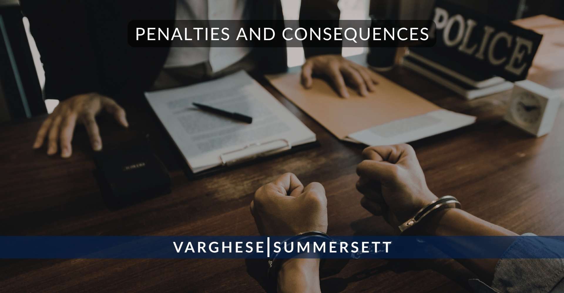 Penalties and Consequences 3 | Varghese Summersett Sanciones y consecuencias