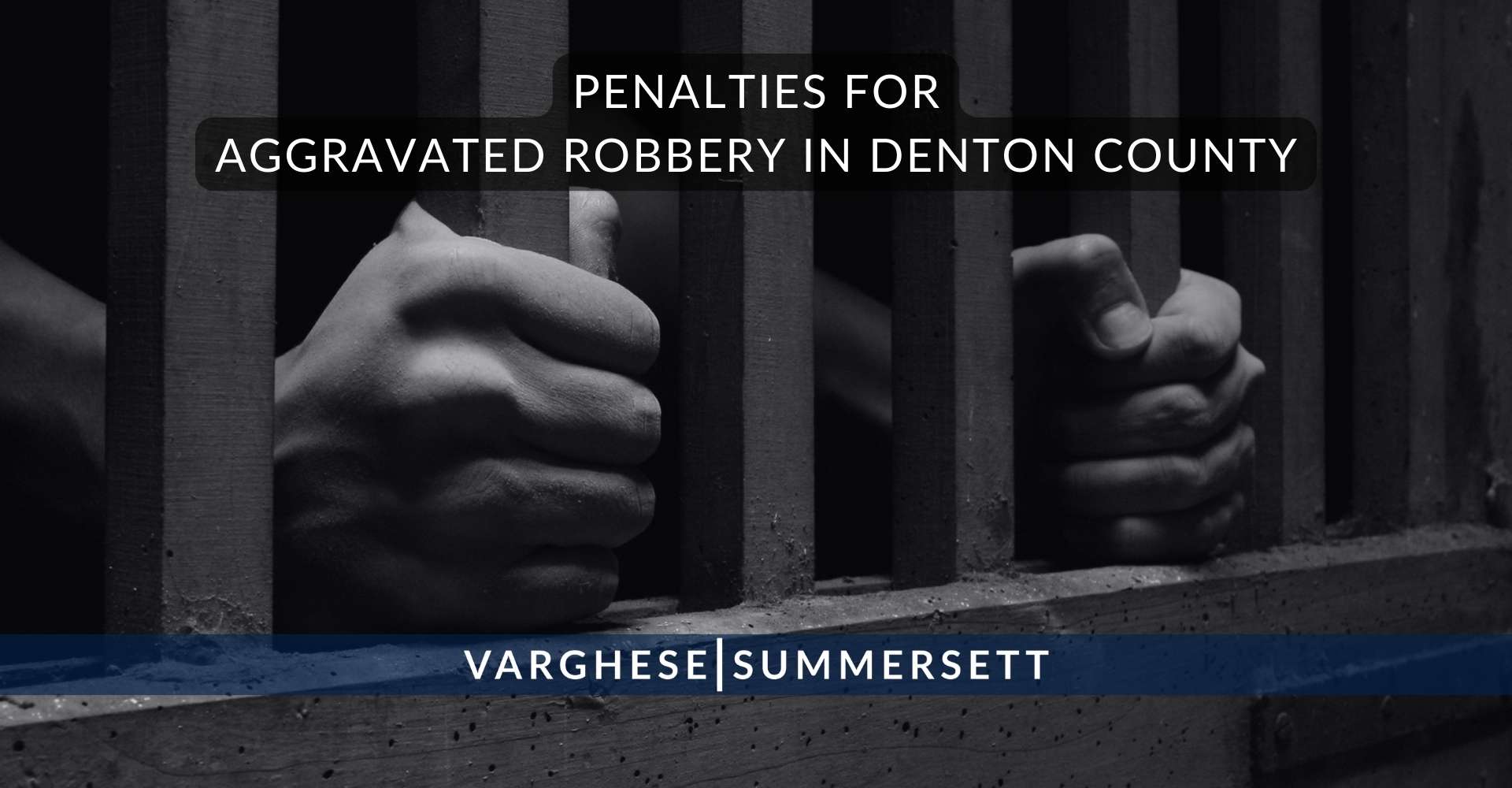 Sanciones por robo agravado en el condado de Denton