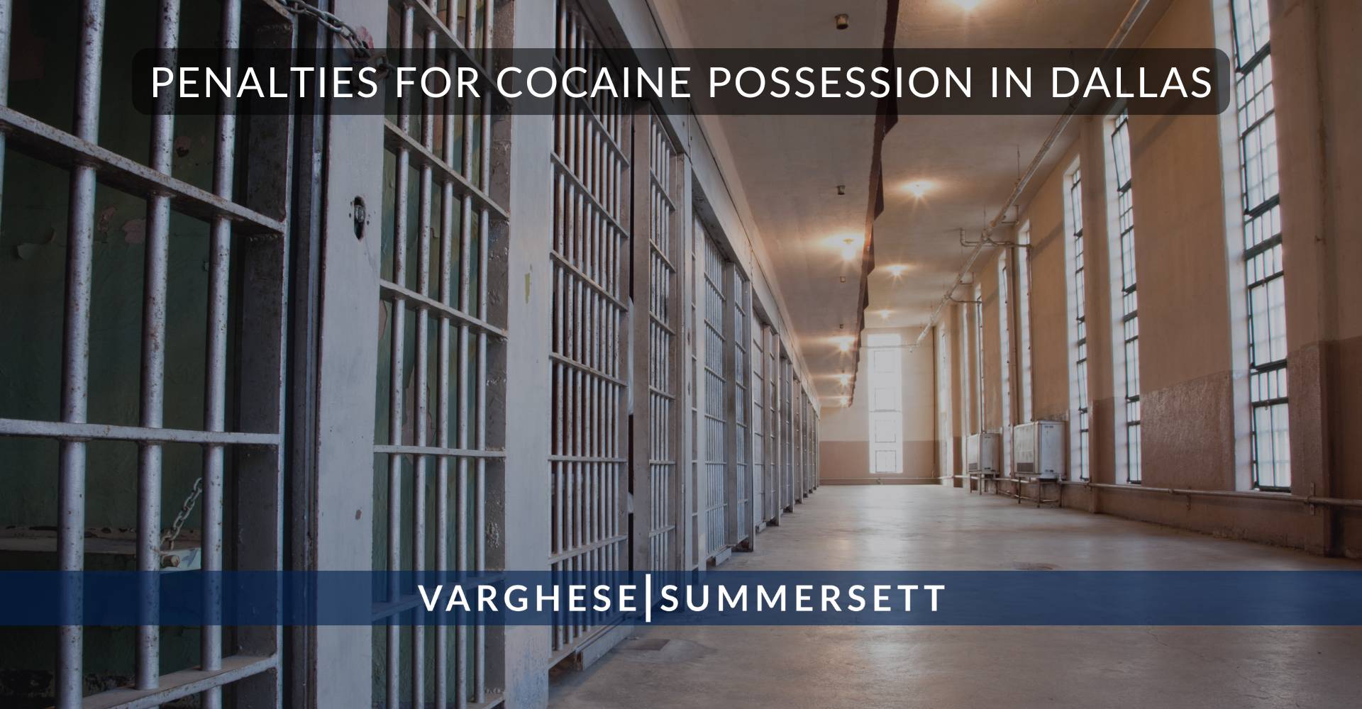 Penalties for Cocaine Possession in Dallas