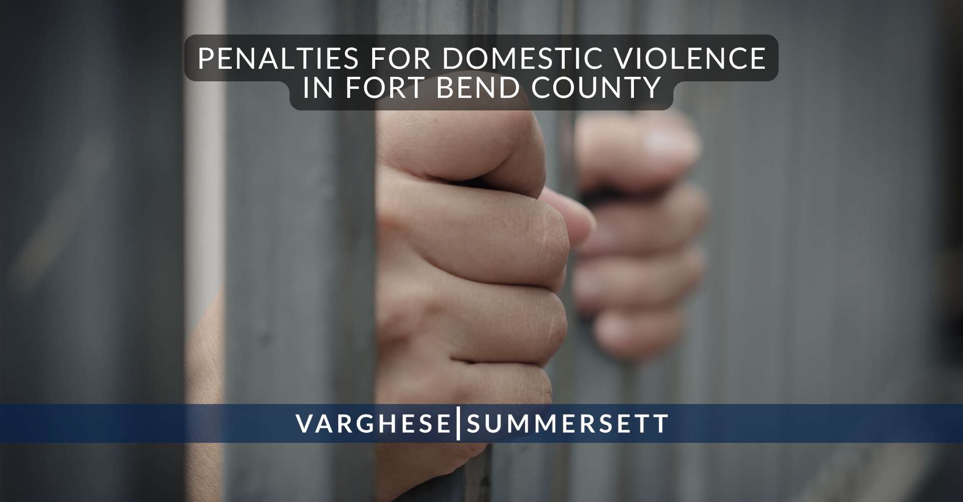 Sanciones por violencia doméstica en el condado de Fort Bend