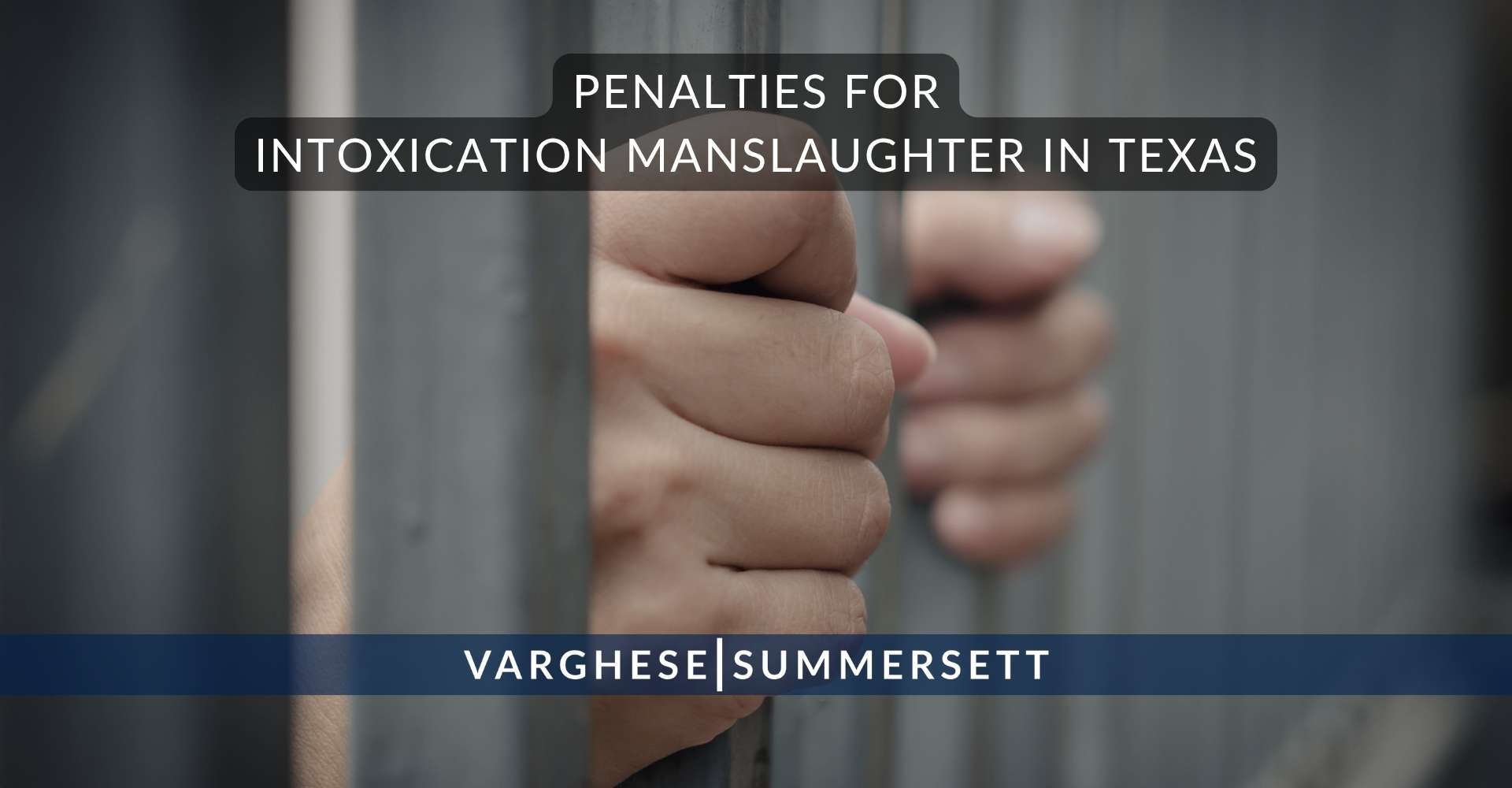 Sanciones por homicidio involuntario por intoxicación en Texas