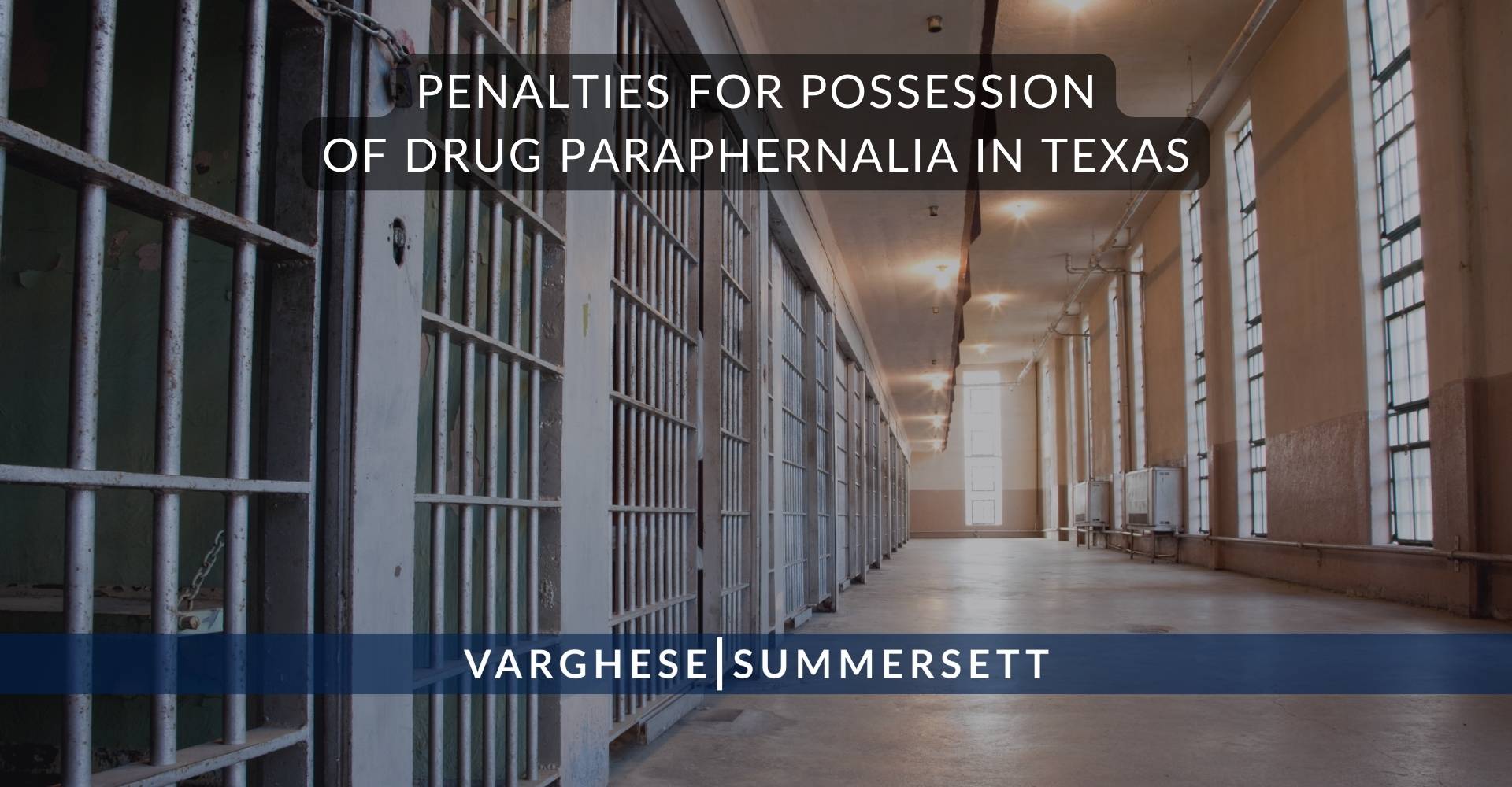 Penalties for Possession of Drug Paraphernalia in | Varghese Summersett Penalties for Possession of Drug Paraphernalia in Texas
