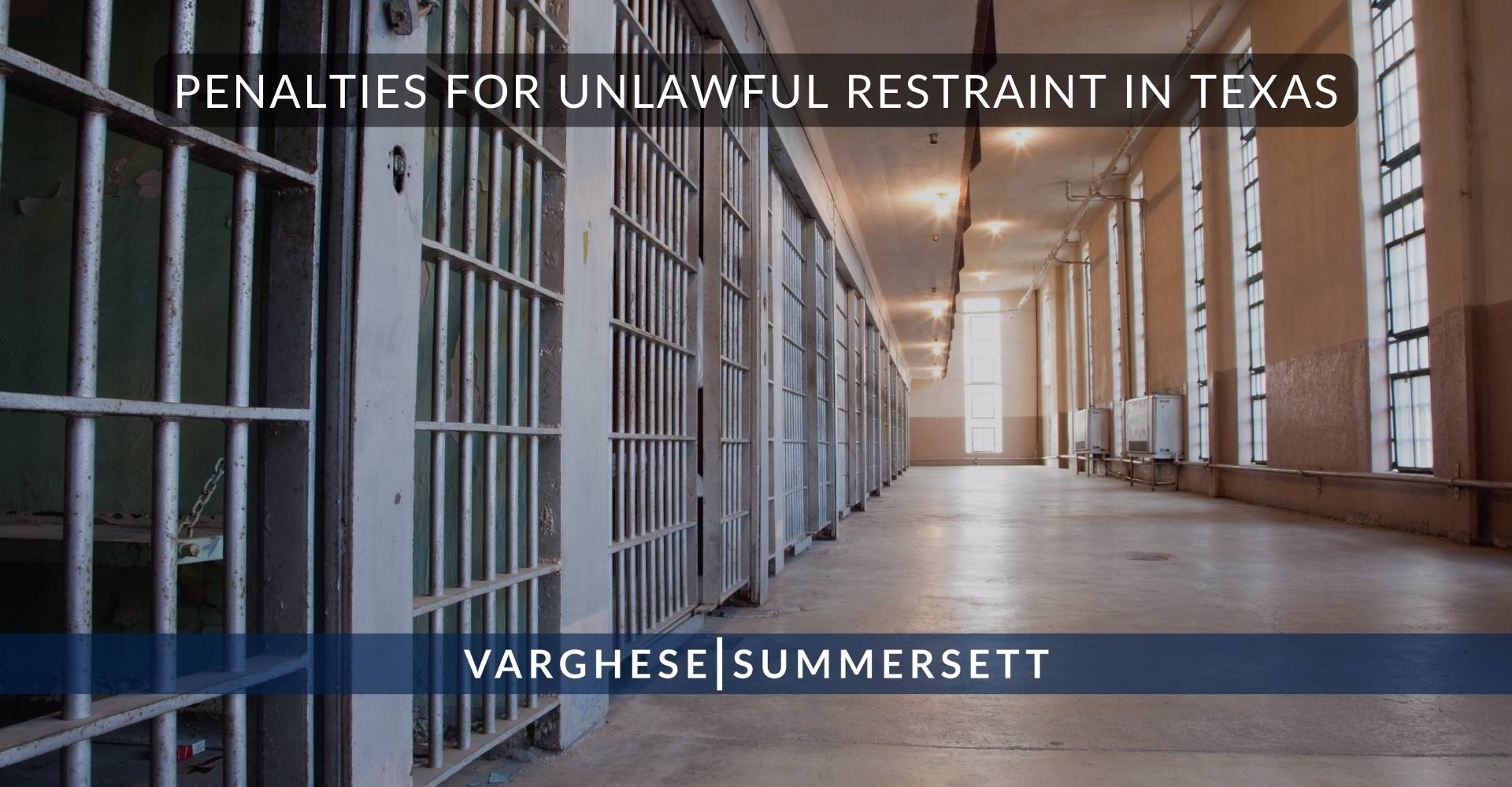 Penalties for Unlawful Restraint in Texas