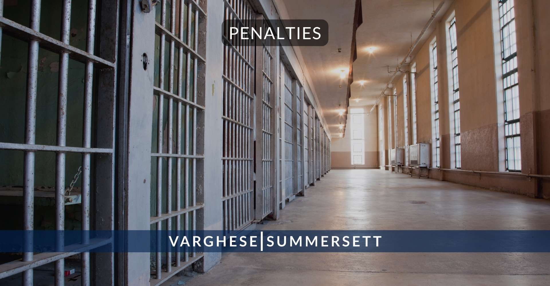 Penalties | Varghese Summersett Sanciones
