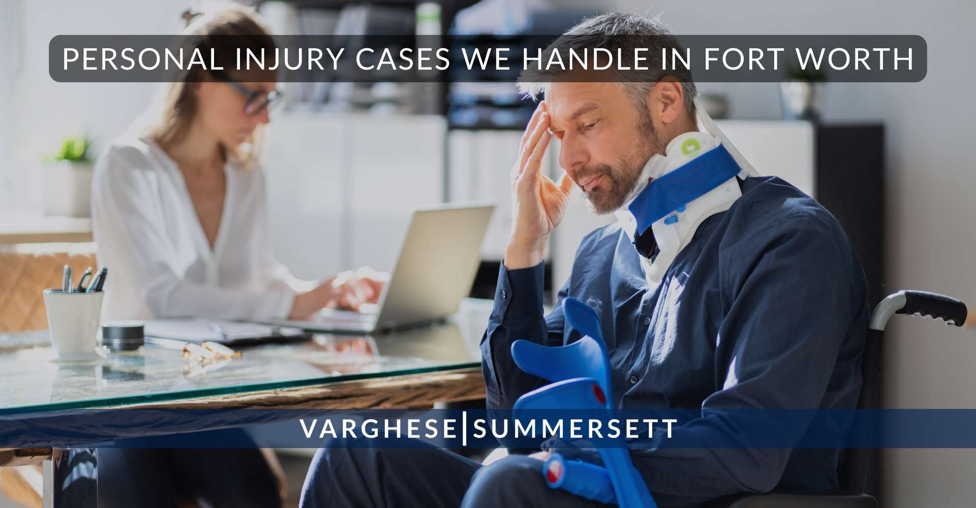 Casos de lesiones personales que manejamos en Fort Worth