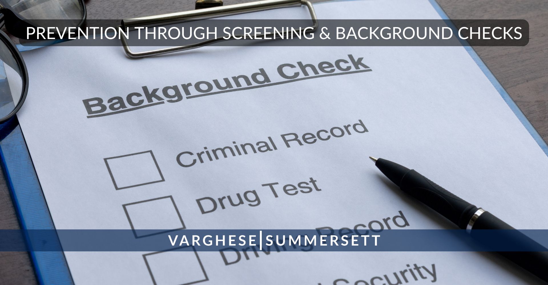 Prevention through Screening & Background Checks