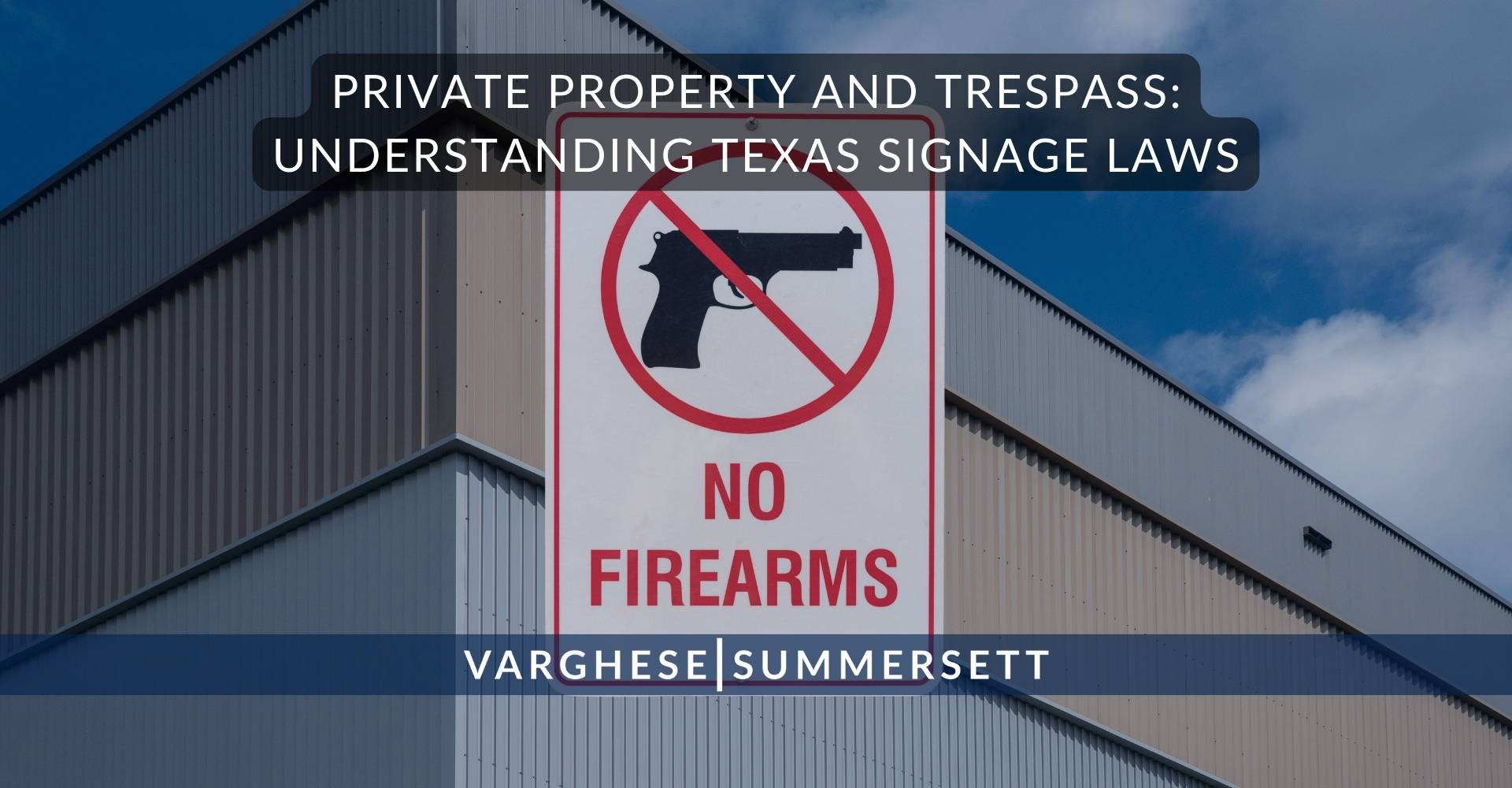 Private Property and Trespass: Understanding Texas Signage Laws