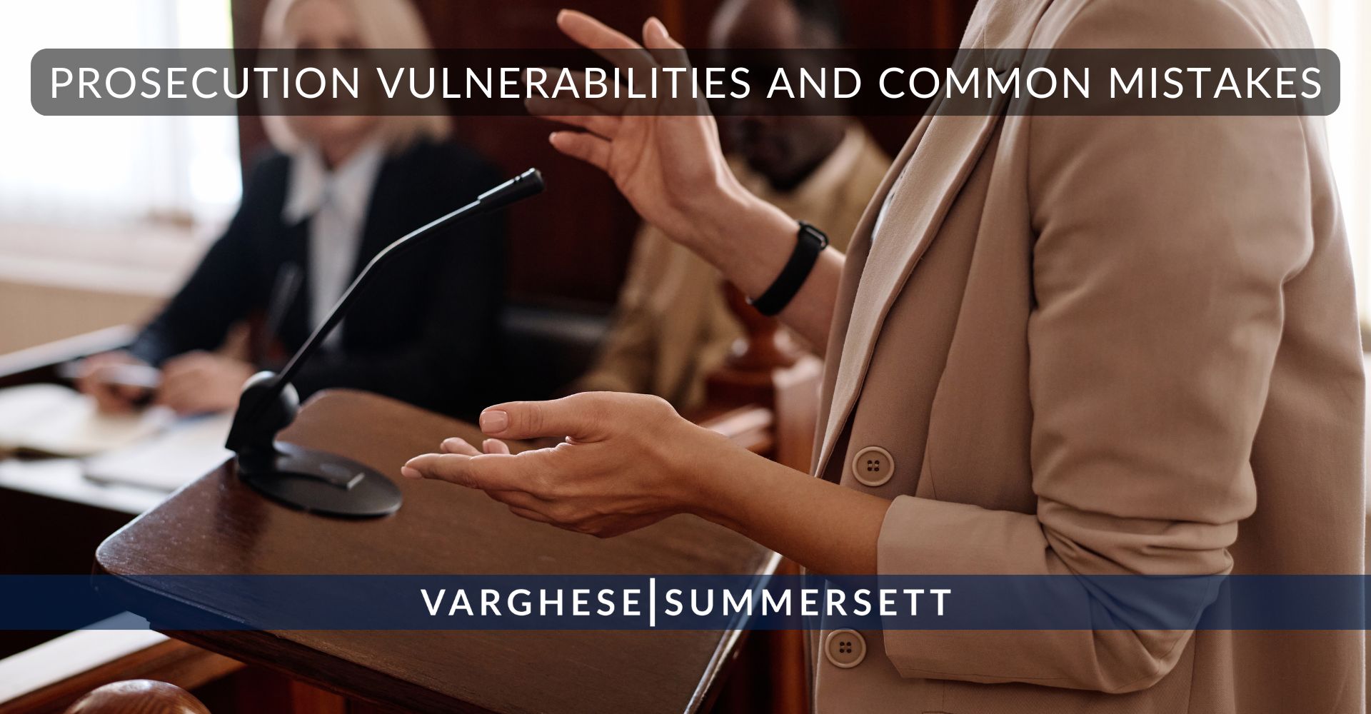 Prosecution Vulnerabilities and Common Mistakes
