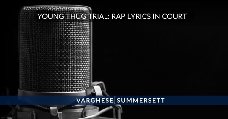 Young Thug Trial: Admissibility of Rap Lyrics in Criminal Trials