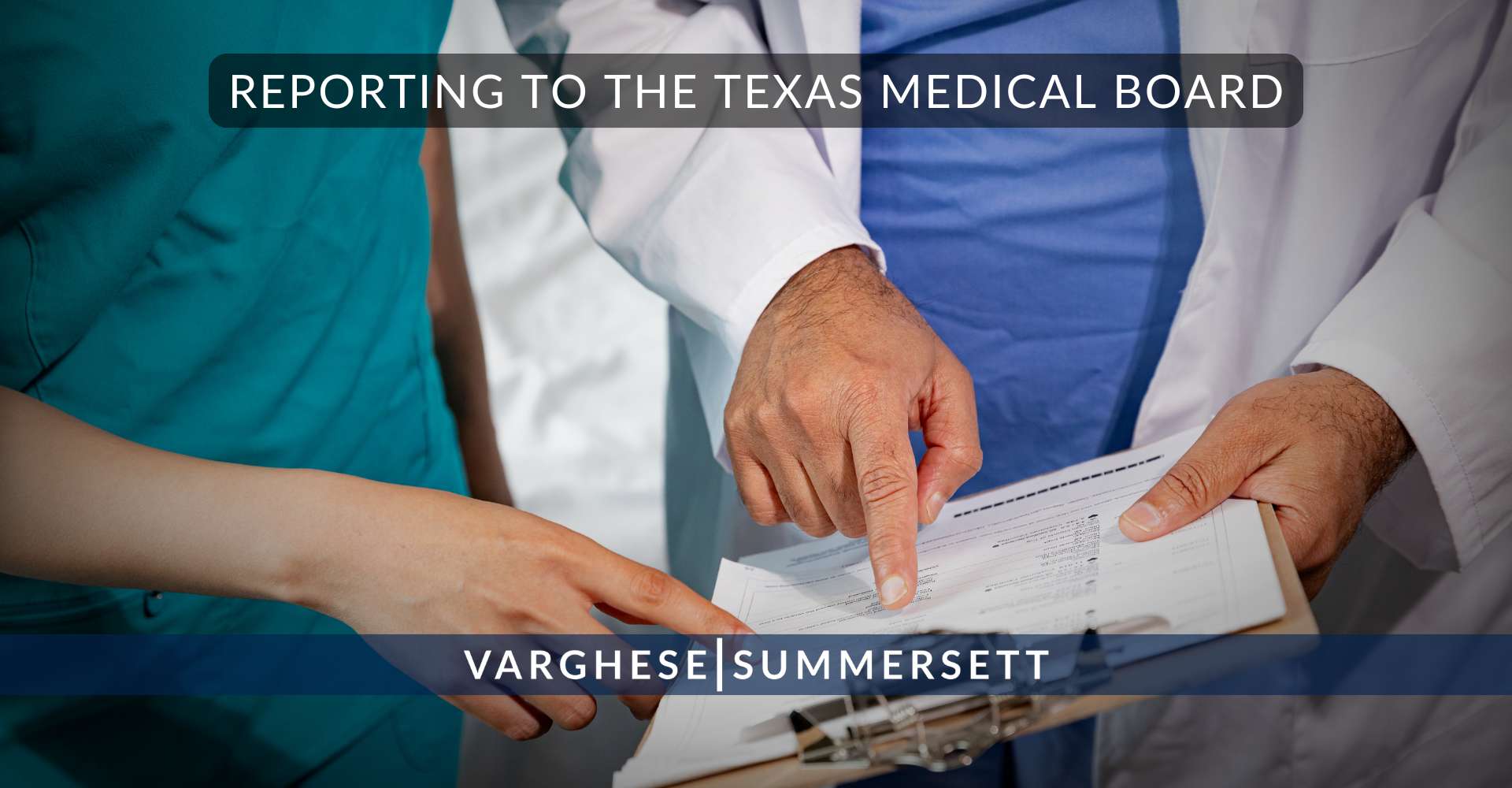 Reporting to the Texas Medical Board
