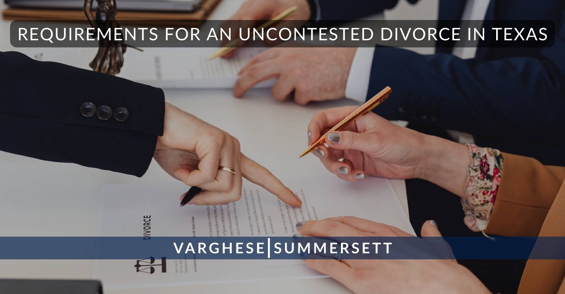 Requirements for an Uncontested Divorce in Texas