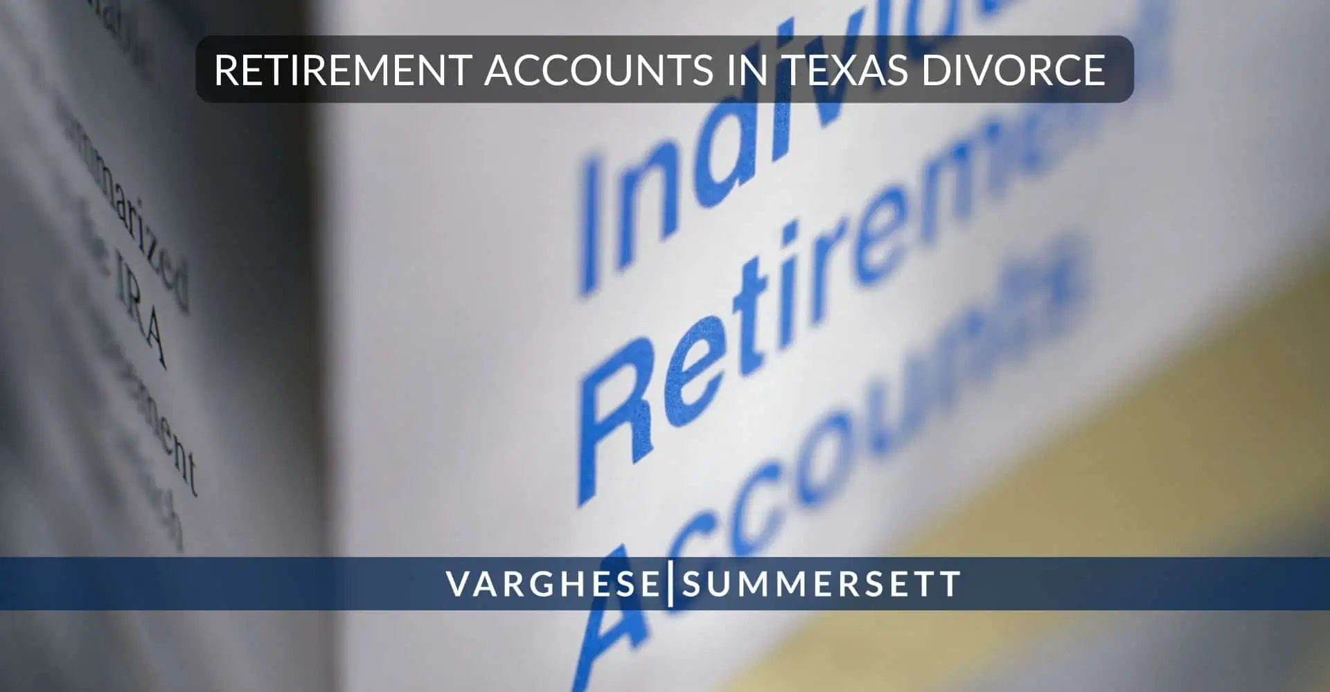 Retirement Accounts in Divorce