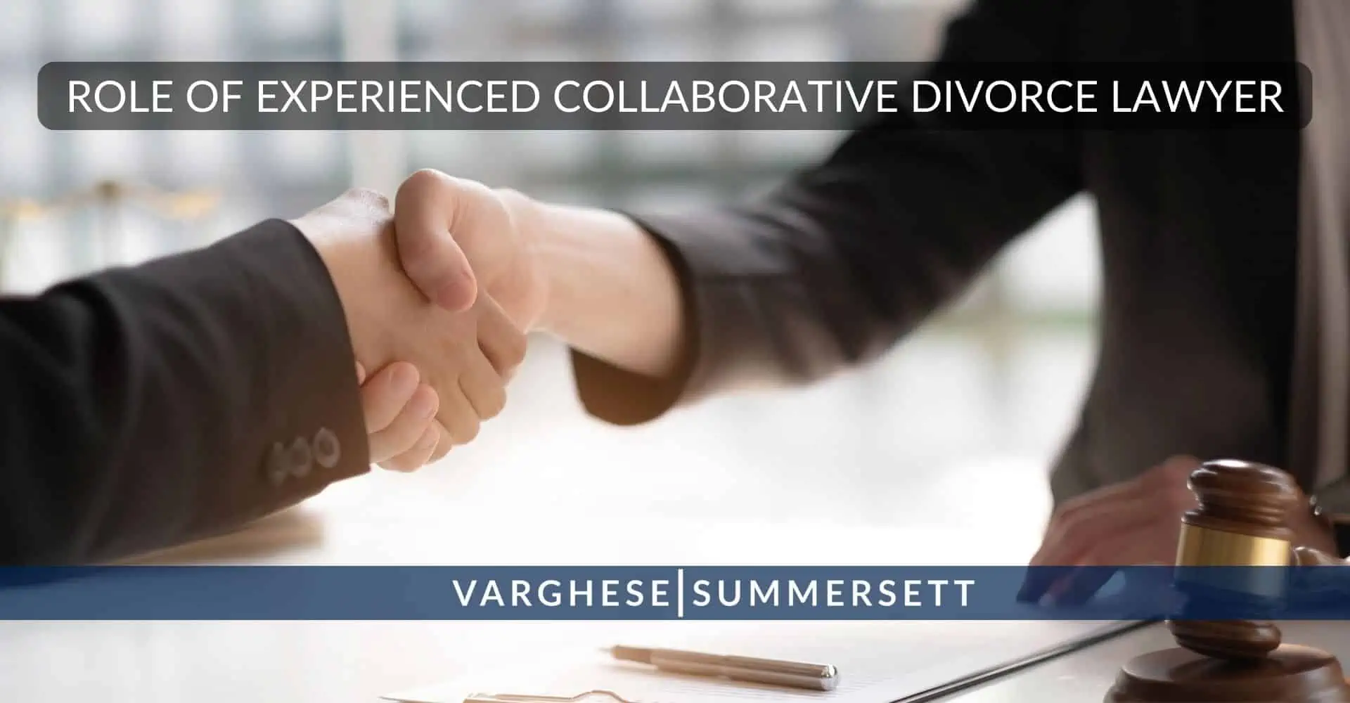 Role of Collaborative Divorce Lawyer