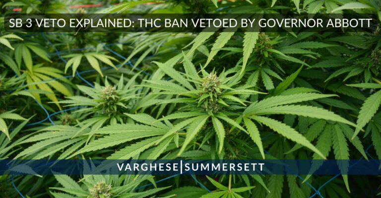 SB 3 Veto Explained: THC Ban Vetoed by Governor Abbott