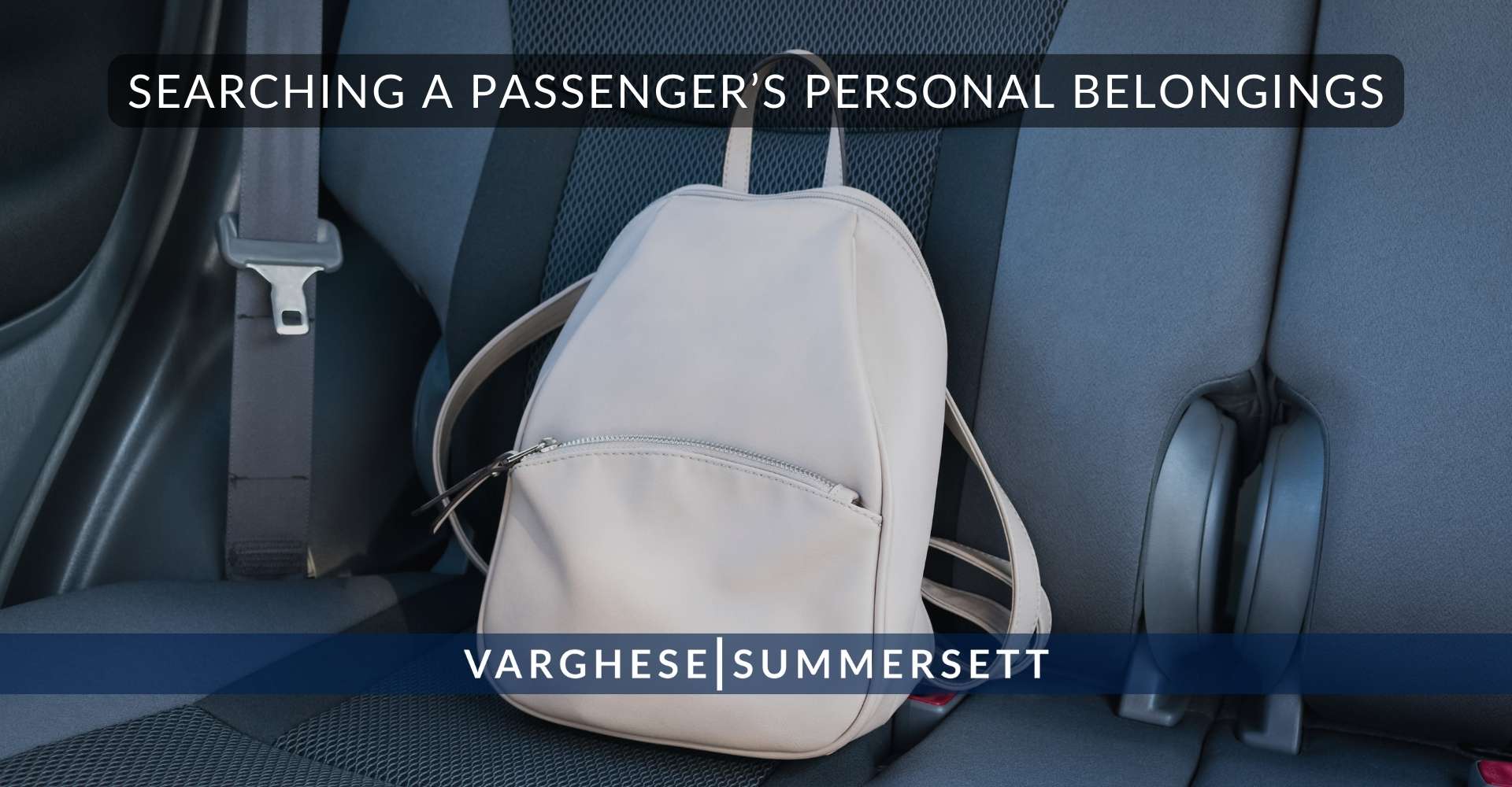 Searching a Passenger’s Personal Belongings