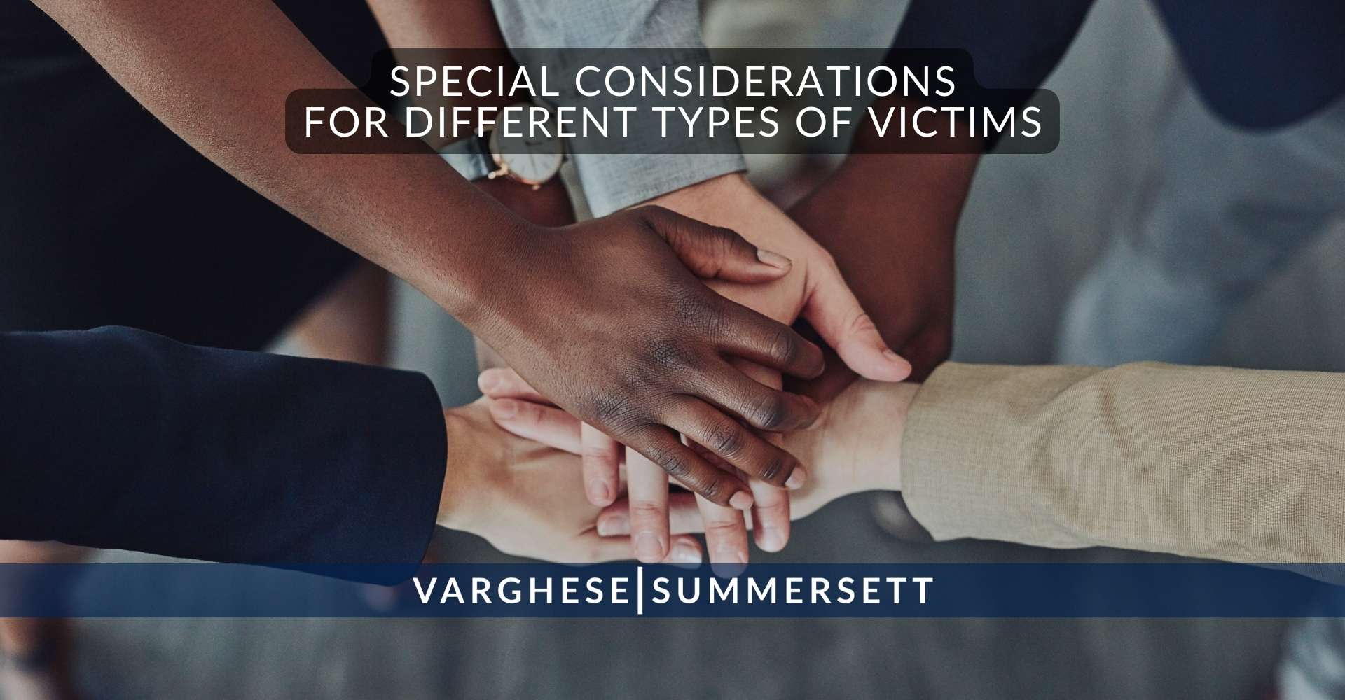 Consideraciones especiales para los distintos tipos de víctimas