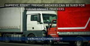 Supreme Court: Freight Brokers Can Be Sued for Hiring Unsafe Truckers