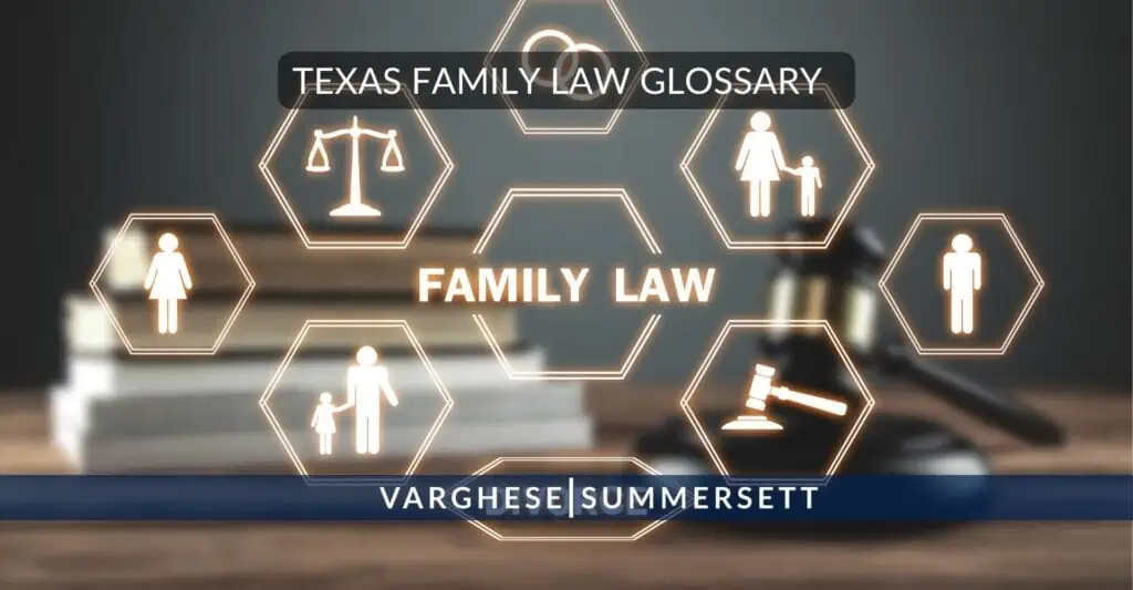 Texas family law glossary
