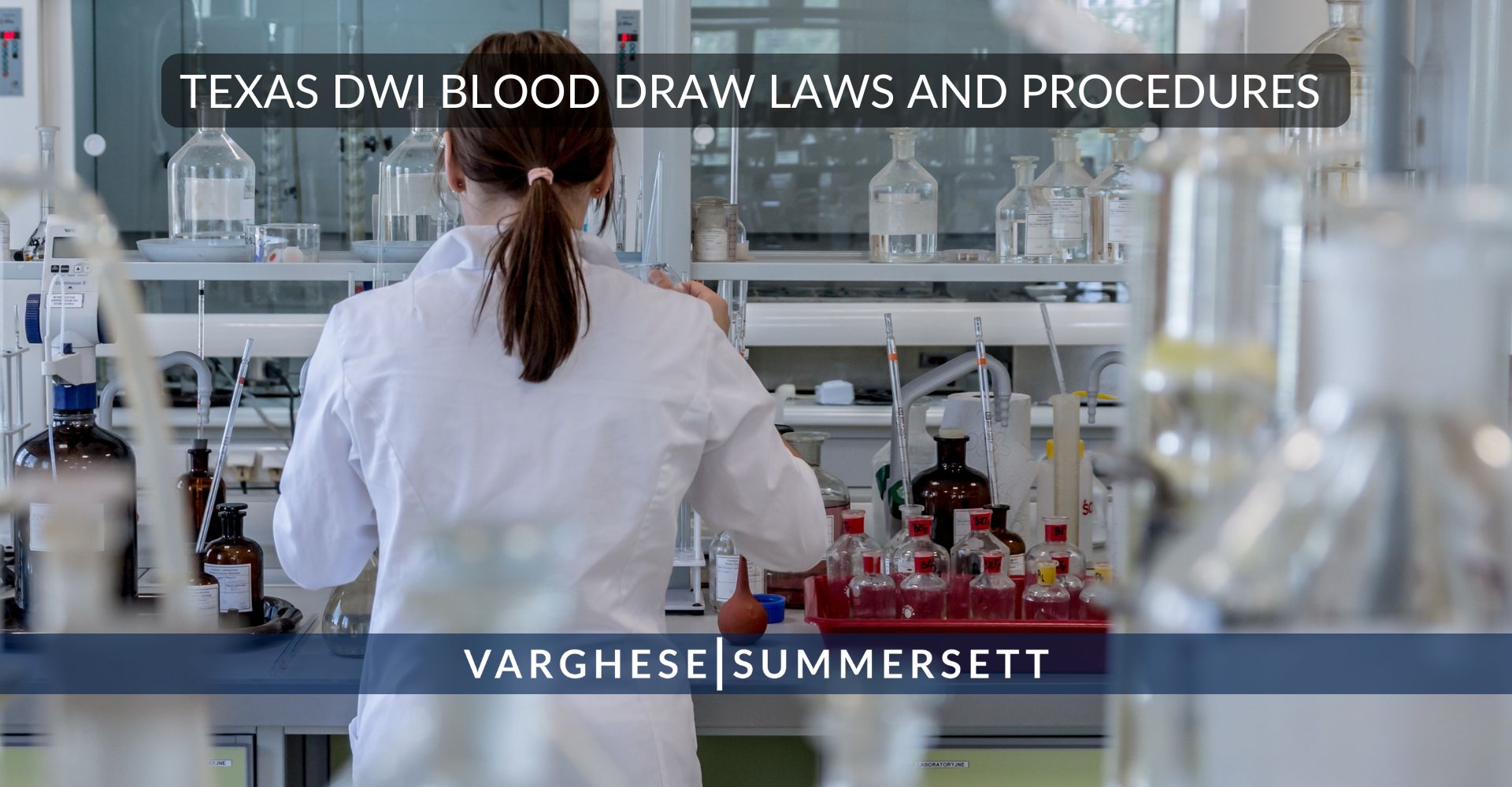 Texas DWI Extracción de Sangre Leyes y Procedimientos