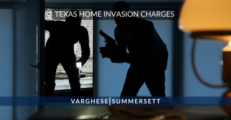 Texas Home Invasion Charges: Laws, Penalties & Defenses