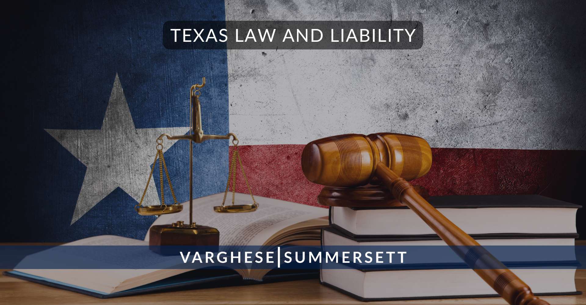 Texas Law and Liability