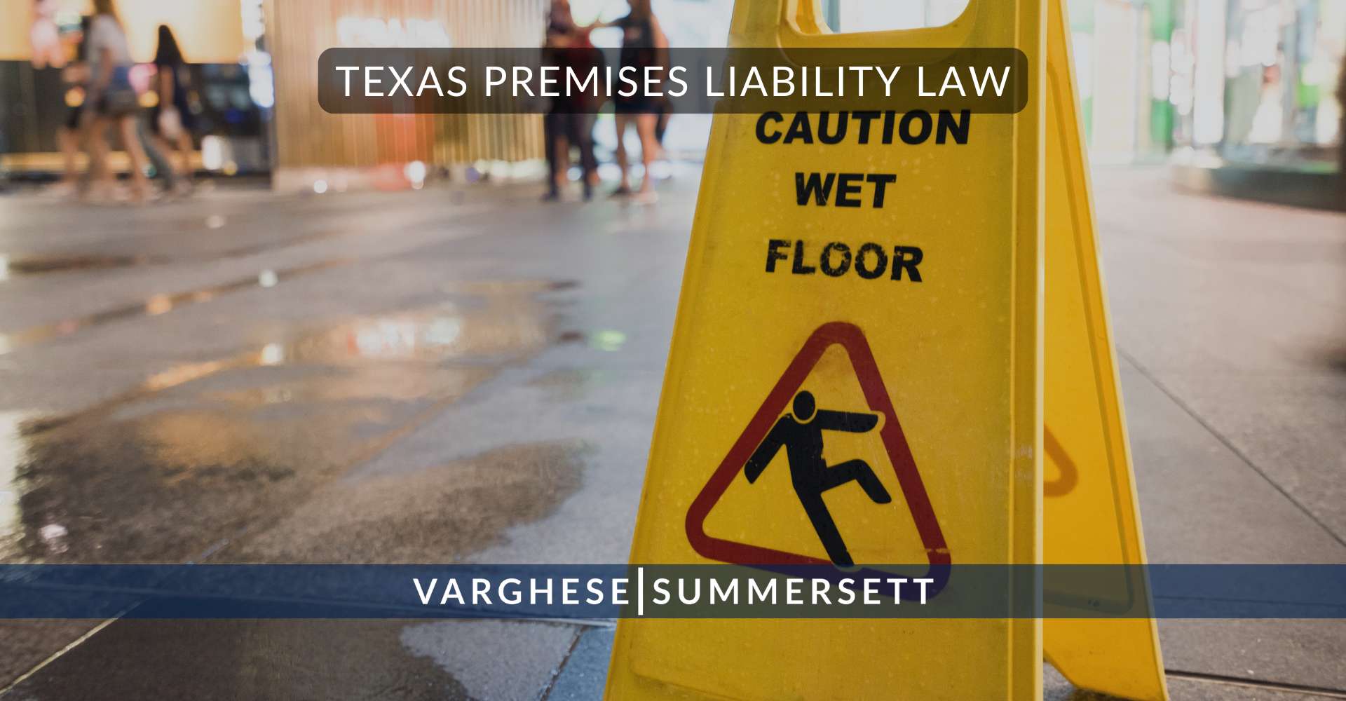 Texas Premises Liability Law