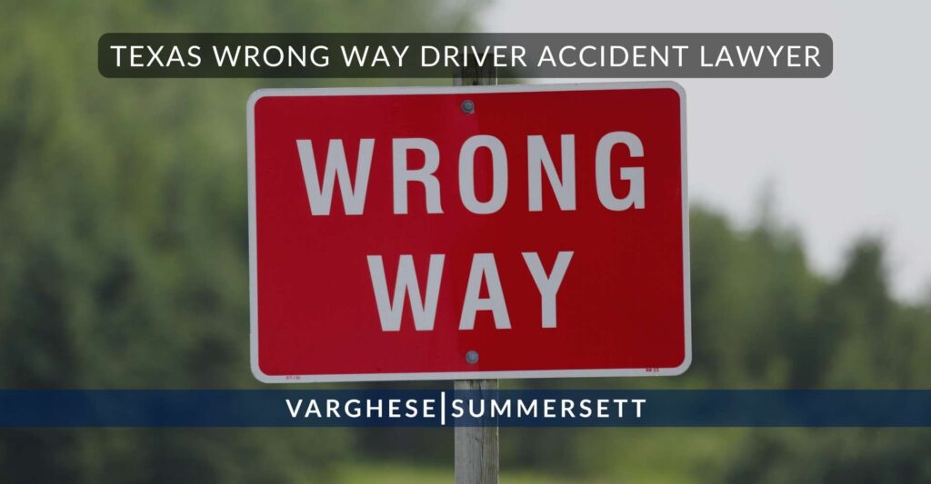 Texas Wrong Way Driver Accident Lawyer