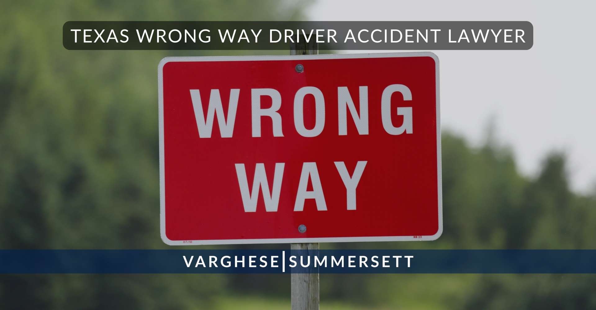 Texas Abogado de Accidente de Conductor Incorrecto