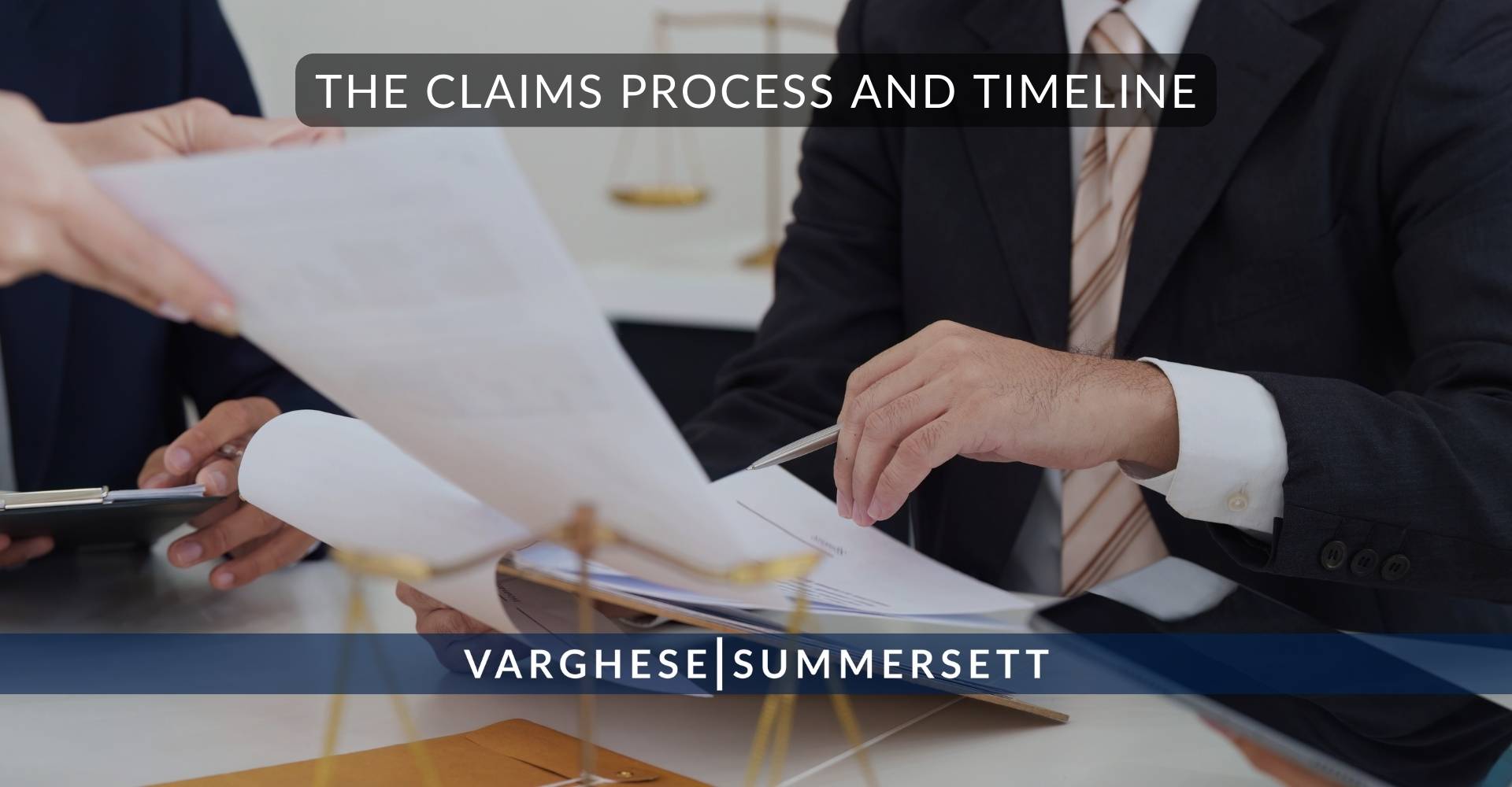 The Claims Process and Timeline