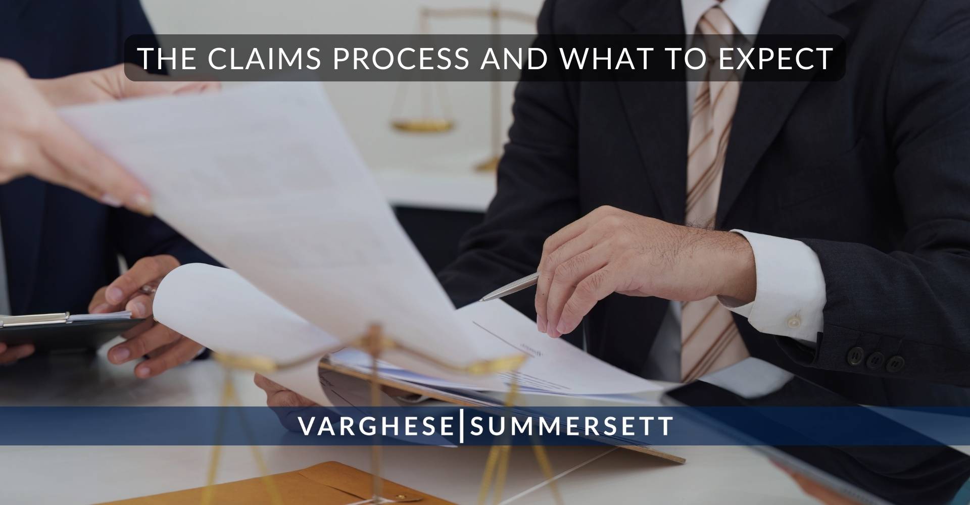 The Claims Process and What to Expect