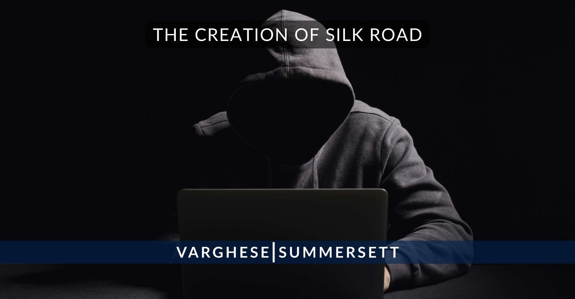 The Creation of Silk Road