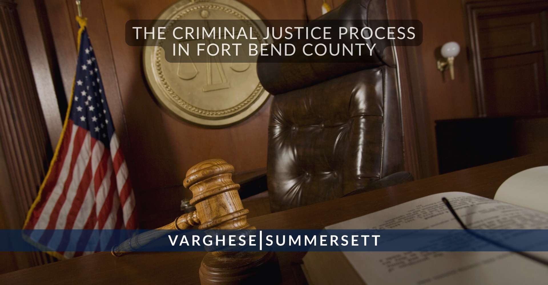 El proceso de justicia penal en el condado de Fort Bend