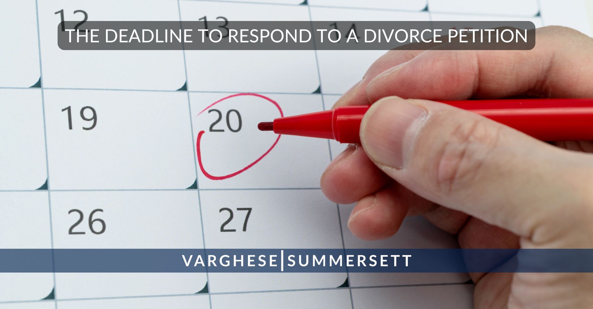 The Deadline to Respond to a Divorce Petition