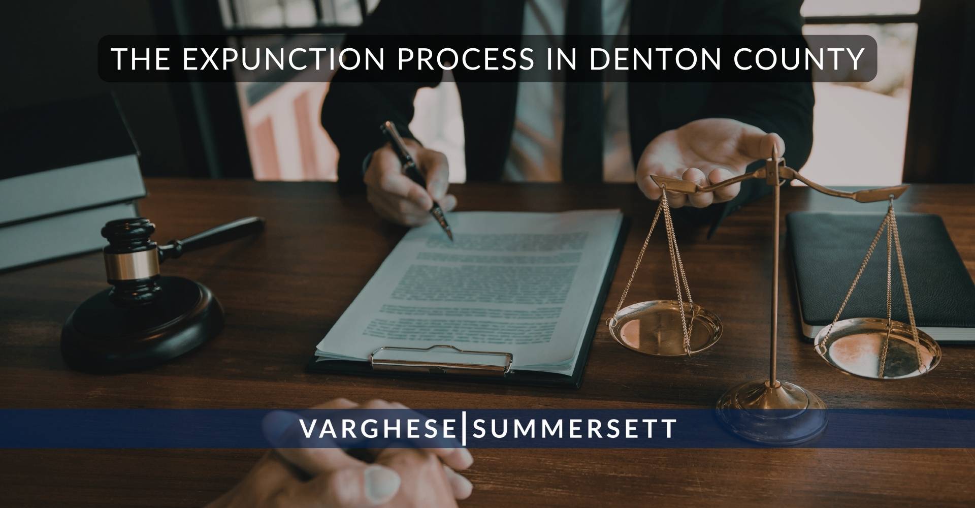 The Expunction Process in Denton County | Varghese Summersett El proceso de eliminación de antecedentes penales en el condado de Denton