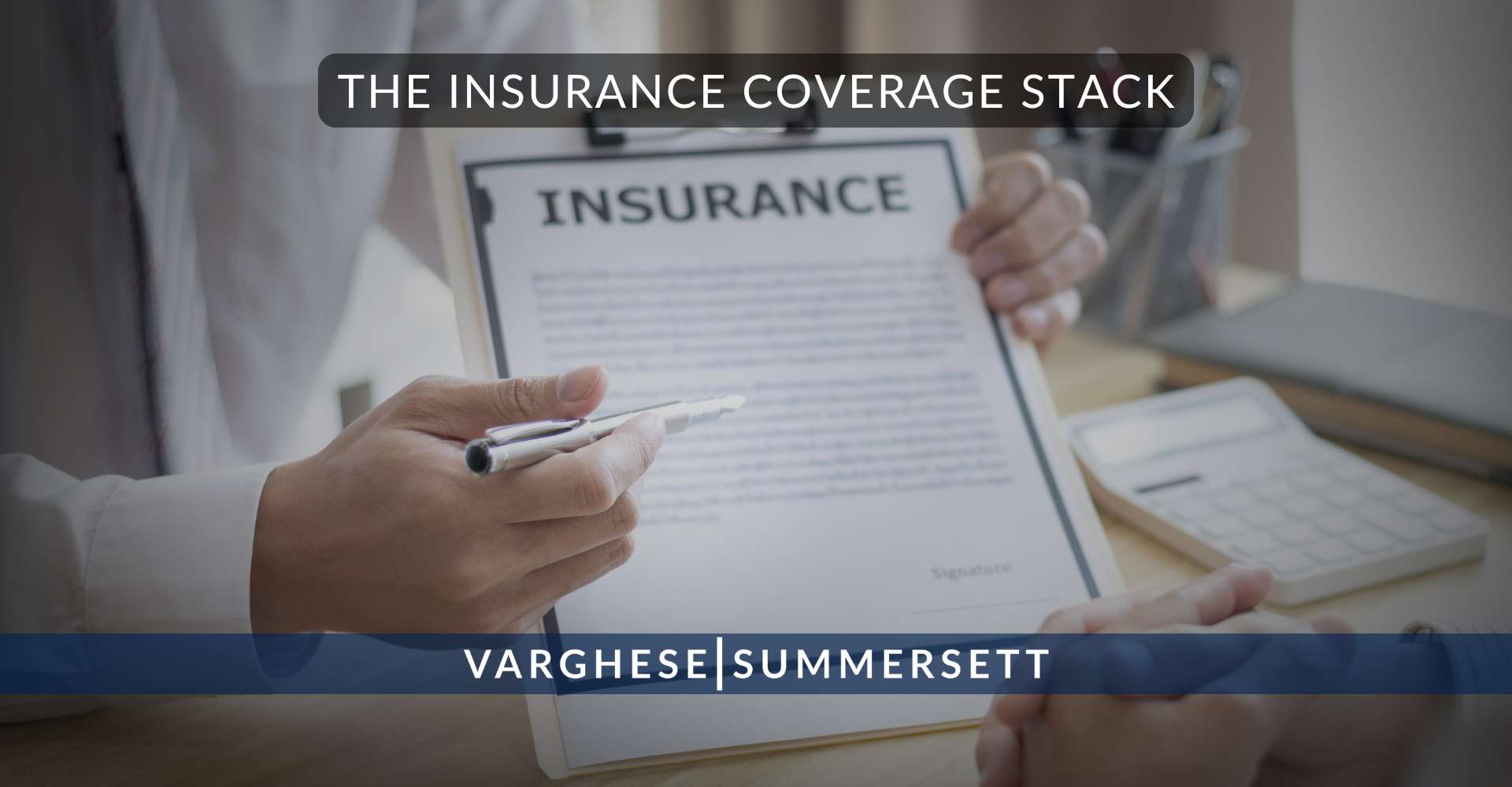 The Insurance Coverage Stack
