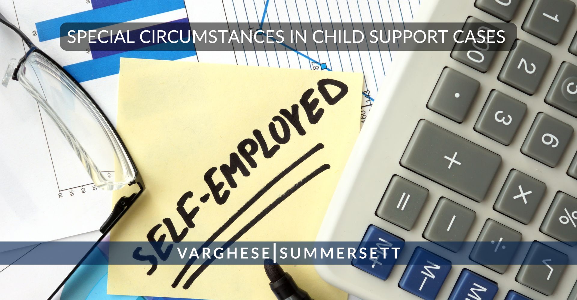 The January Divorce Phenomenon 2 | Varghese Summersett Circunstancias especiales en casos de manutención infantil