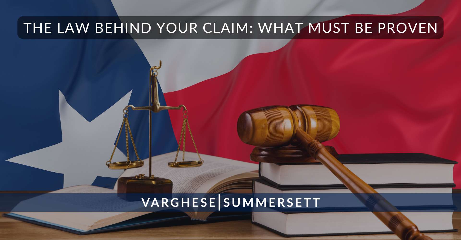The Law Behind Your Claim: What Must Be Proven