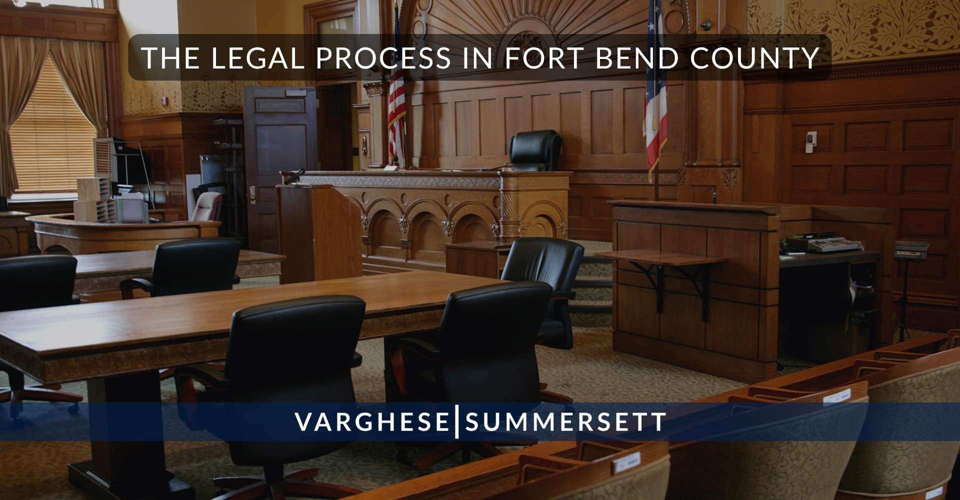 El proceso judicial en el condado de Fort Bend