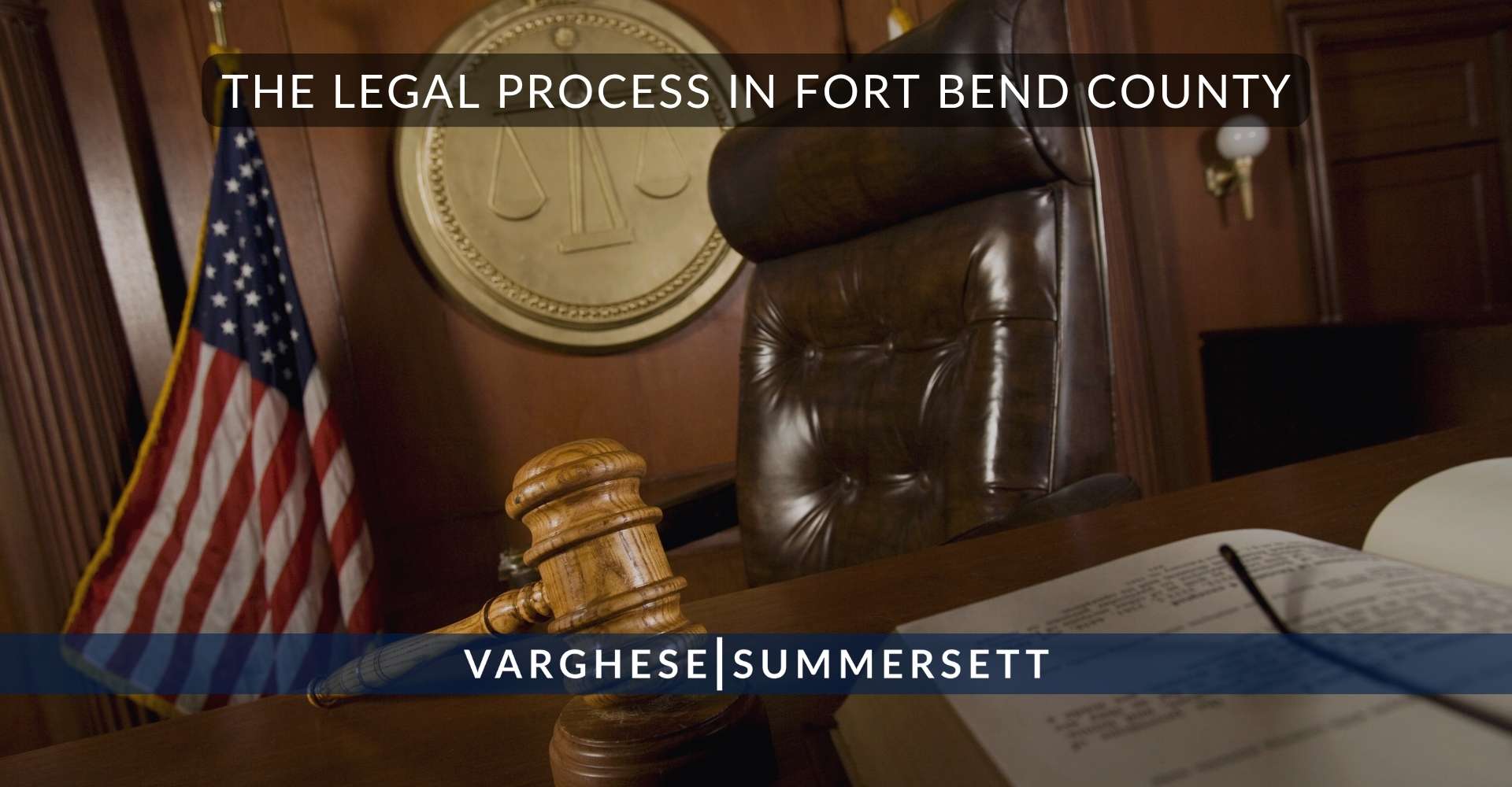 El proceso judicial en el condado de Fort Bend