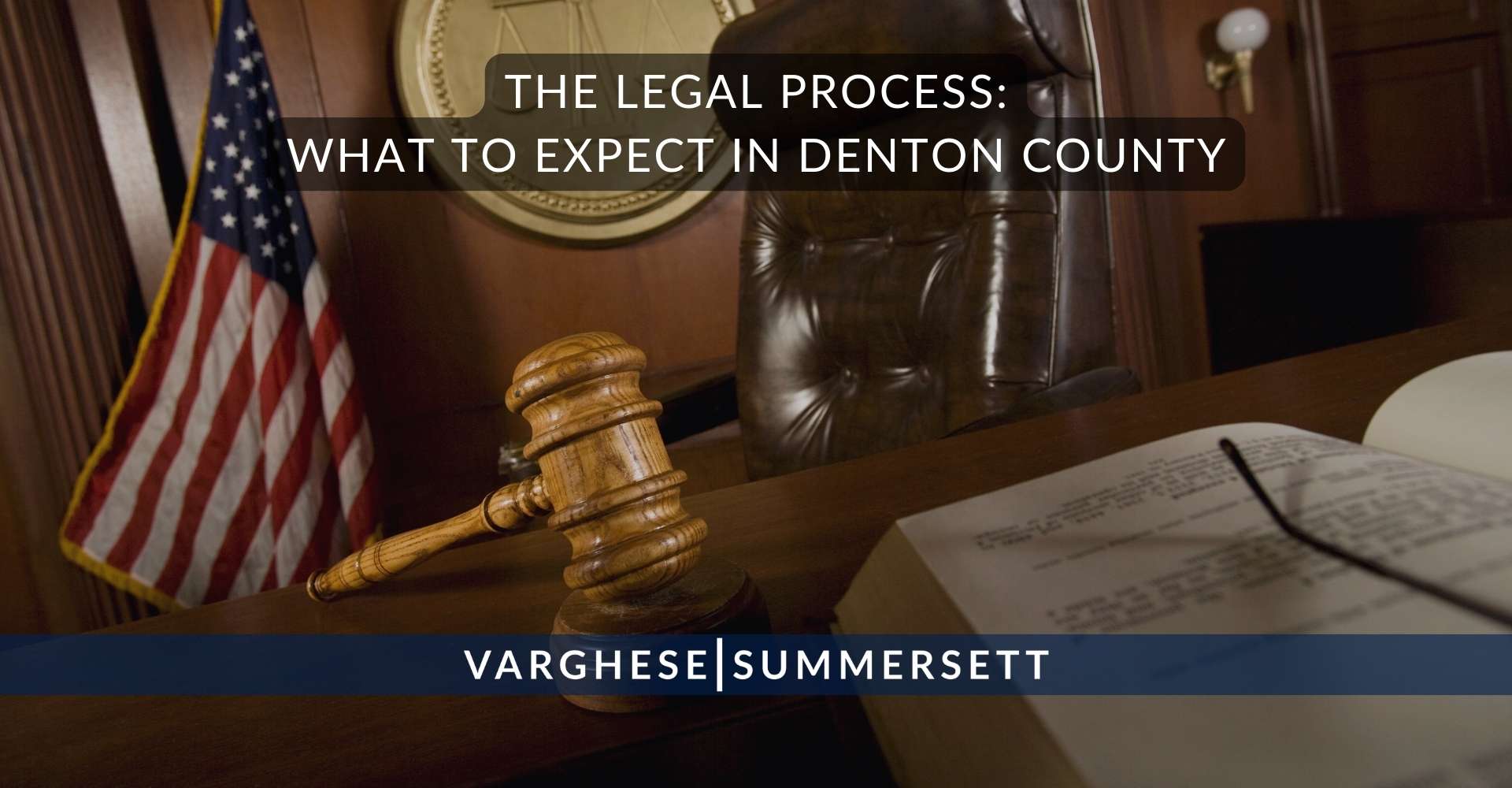 El proceso legal: qué esperar en el condado de Denton