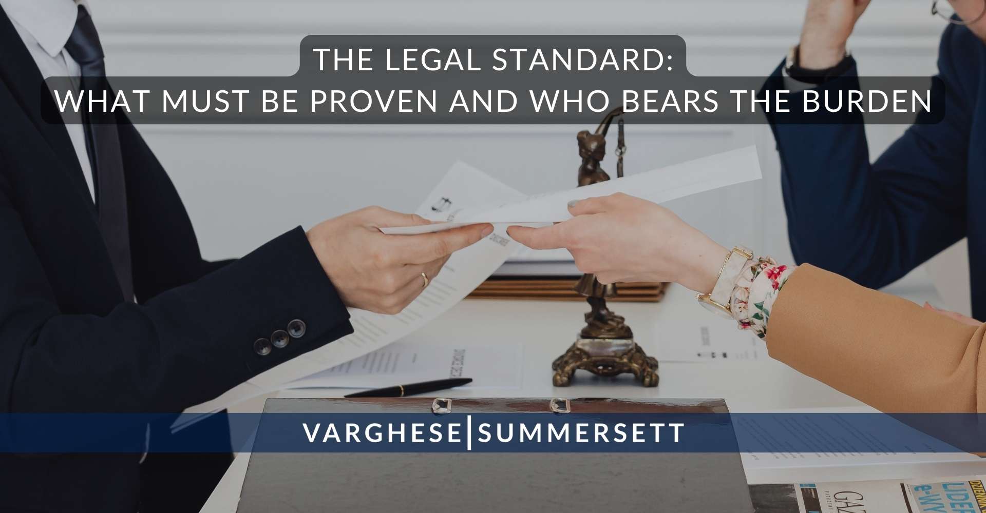 El estándar legal: qué debe demostrarse y quién asume la carga