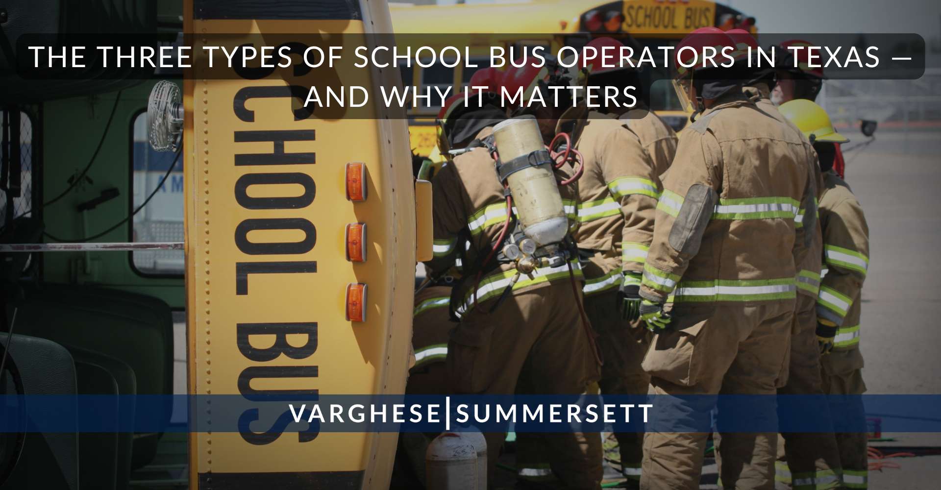 The Three Types of School Bus Operators in Texas — and Why It Matters