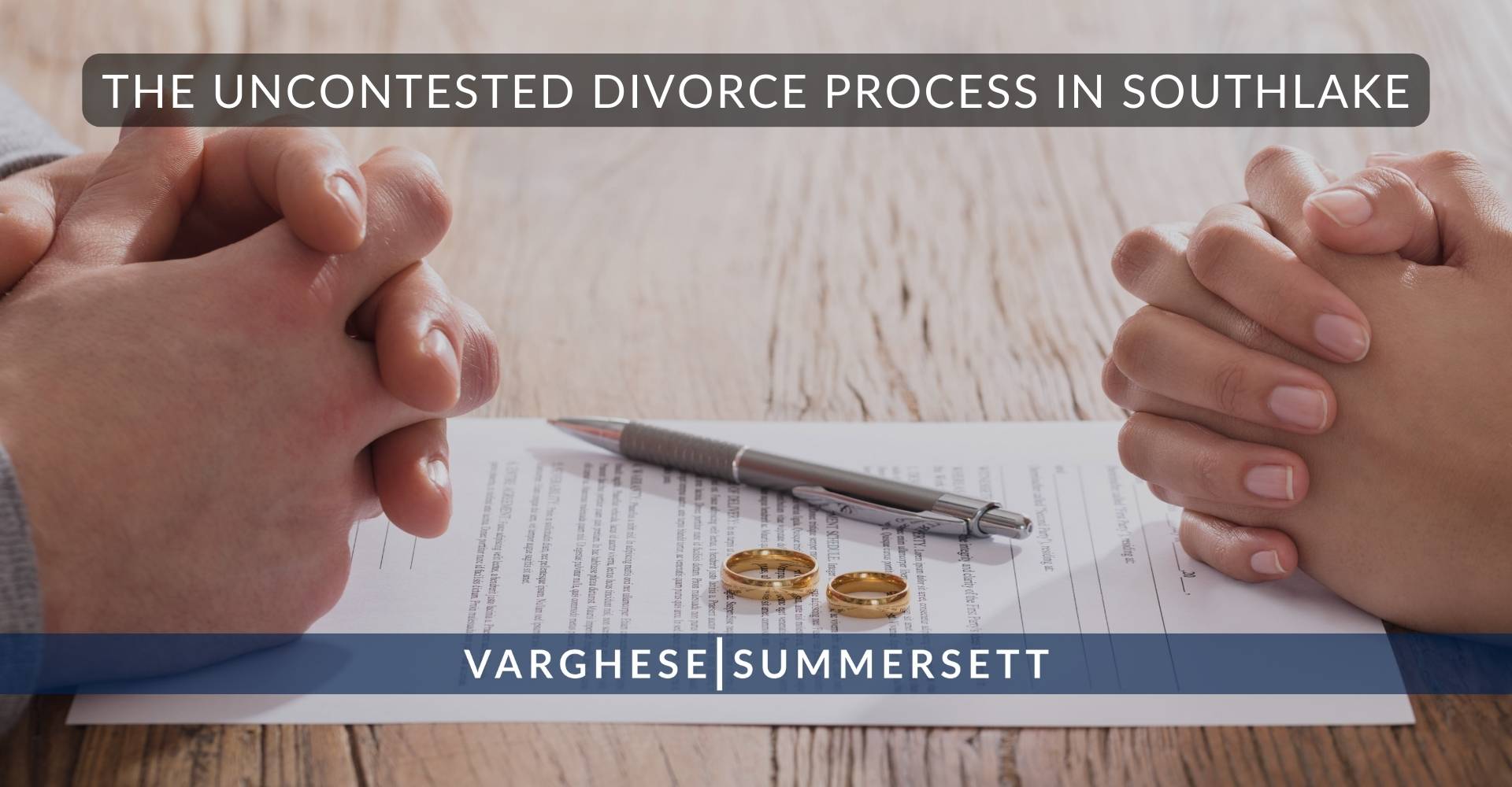 The Uncontested Divorce Process in Southlake