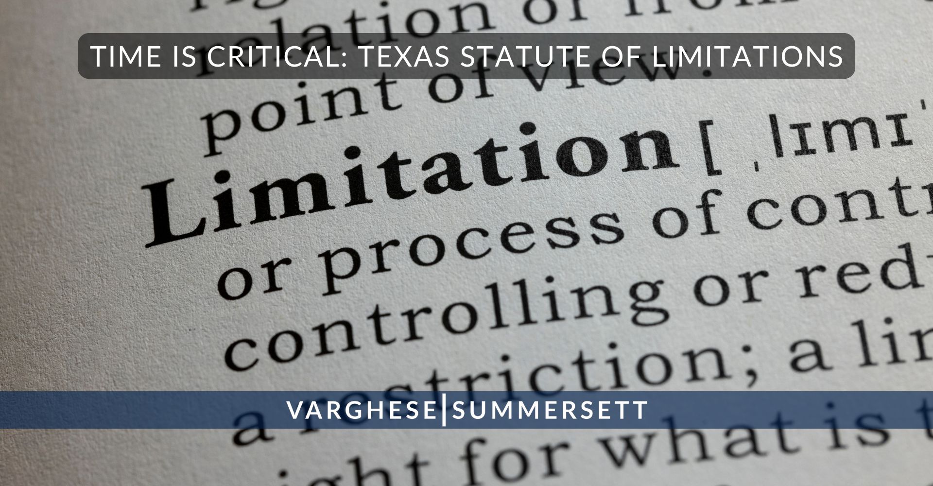 Time Is Critical Texas Statute of Limitations | Varghese Summersett Time is Critical: Texas Statute of Limitations