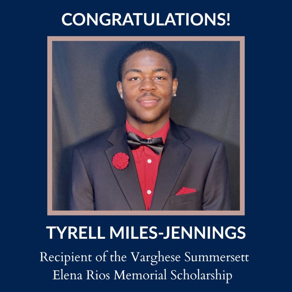 Tyrell Miles-Jennings _ Beneficiario de la beca en memoria de VS Elena Ríos
