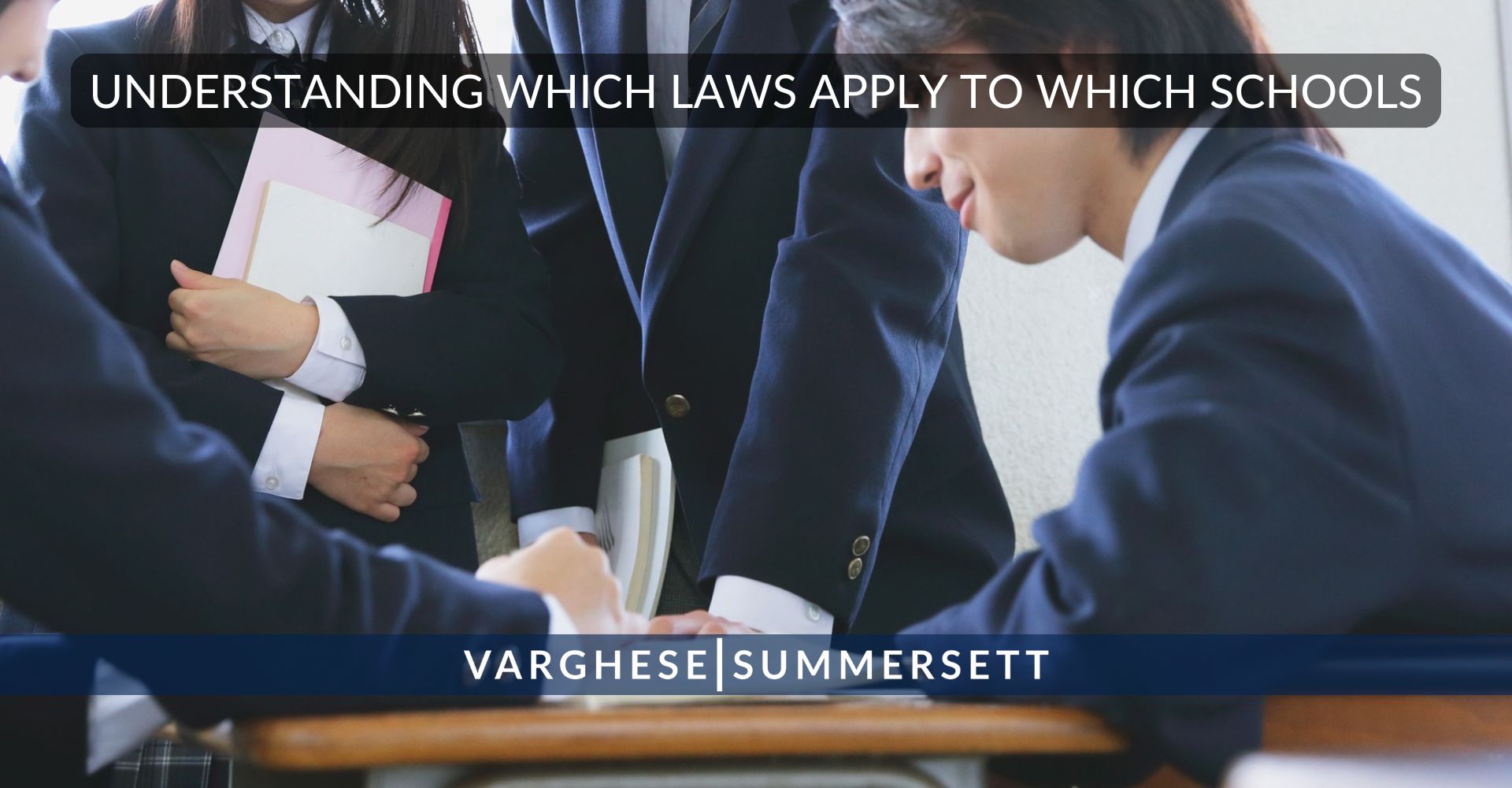 Understanding Which Laws Apply to Which Schools