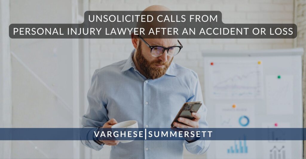 Unsolicited Calls from Personal Injury Lawyer After an Accident or Loss
