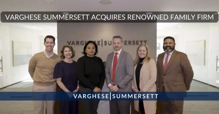 Varghese Summersett Acquires Renowned Family Law Firm